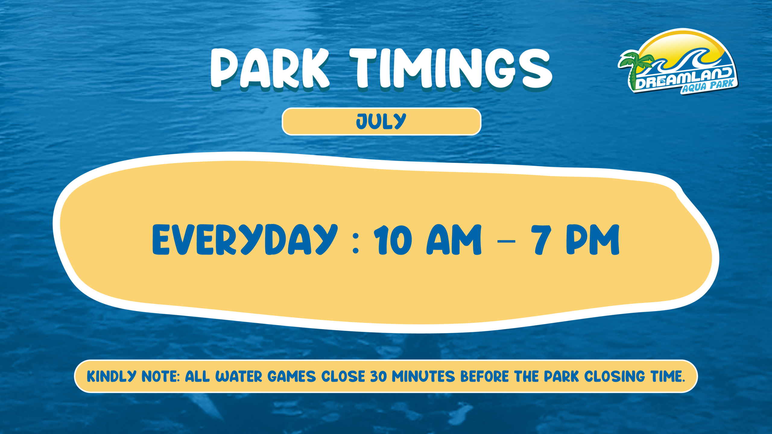 DL - Park Timings - July